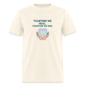 Together We Heal, Together We Rise
