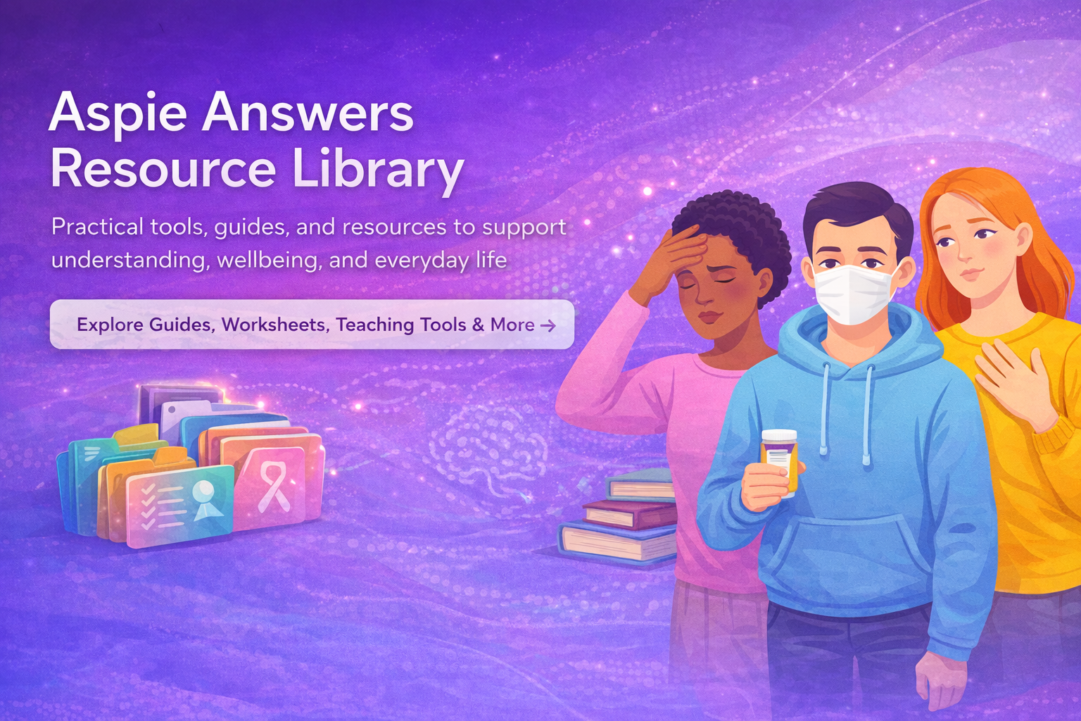 Aspie Answers Resource Library – explore guides, worksheets, teaching tools, visual supports, and awareness resources