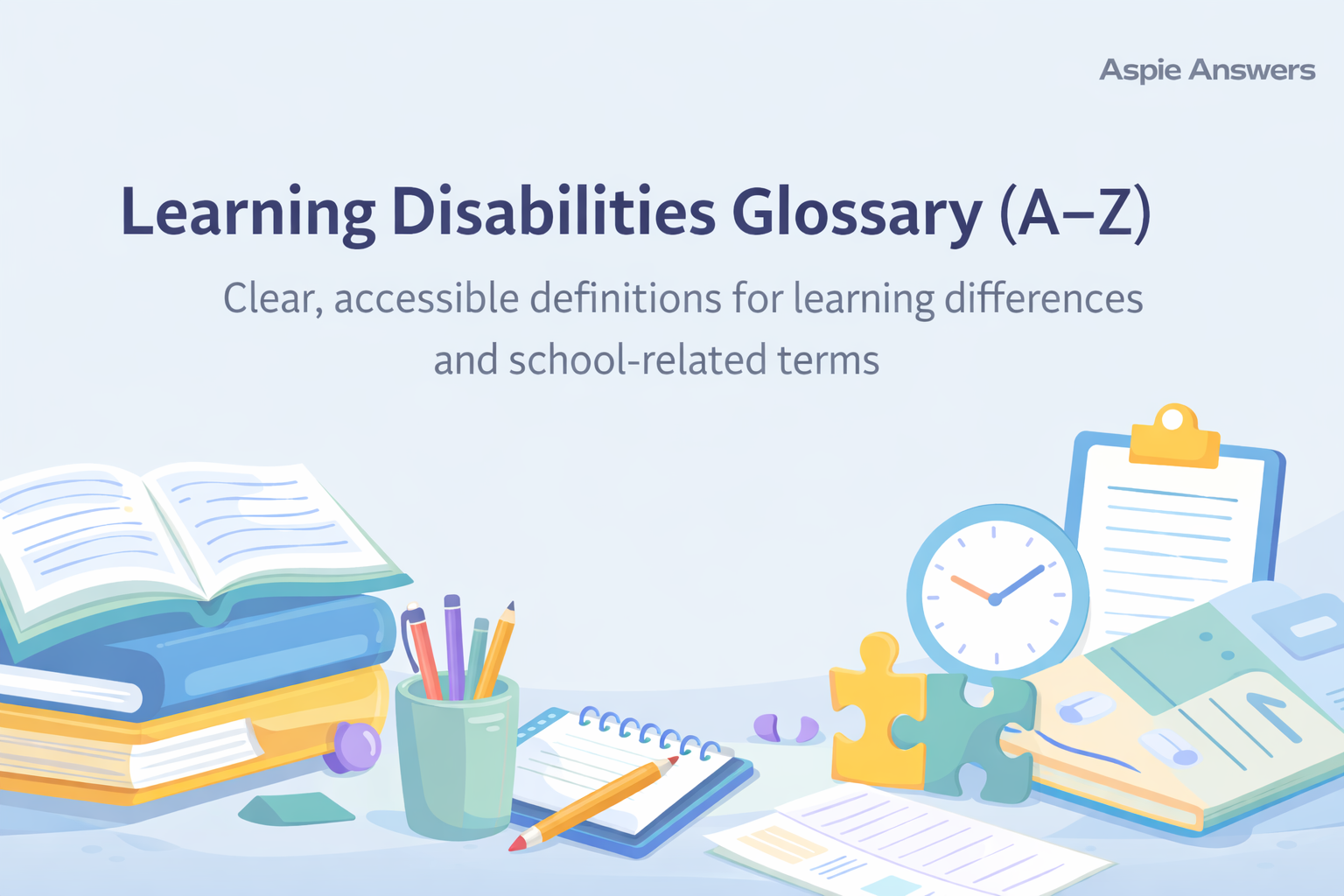 Learning Disabilities Glossary A–Z banner — calm and welcoming journal illustration
