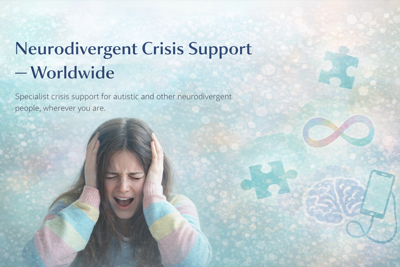 Neurodivergent Crisis Support Worldwide