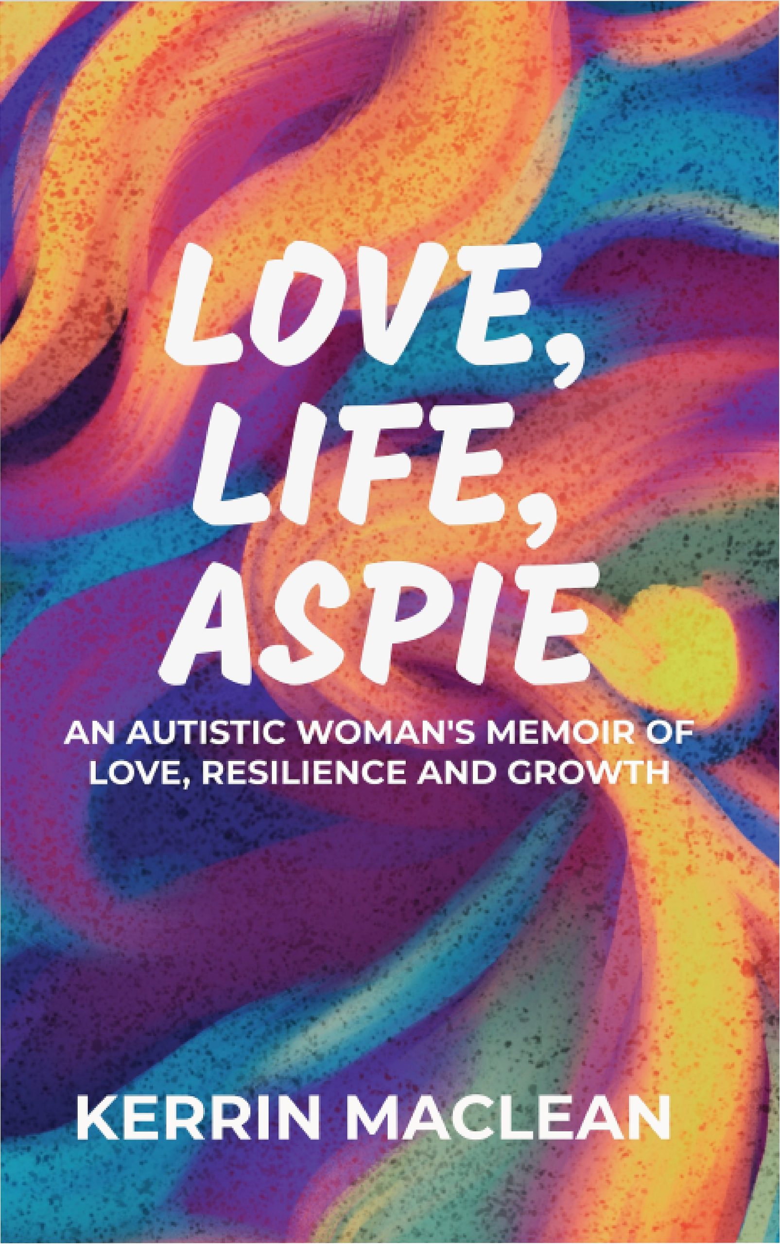 Love, Life, Aspie cover
