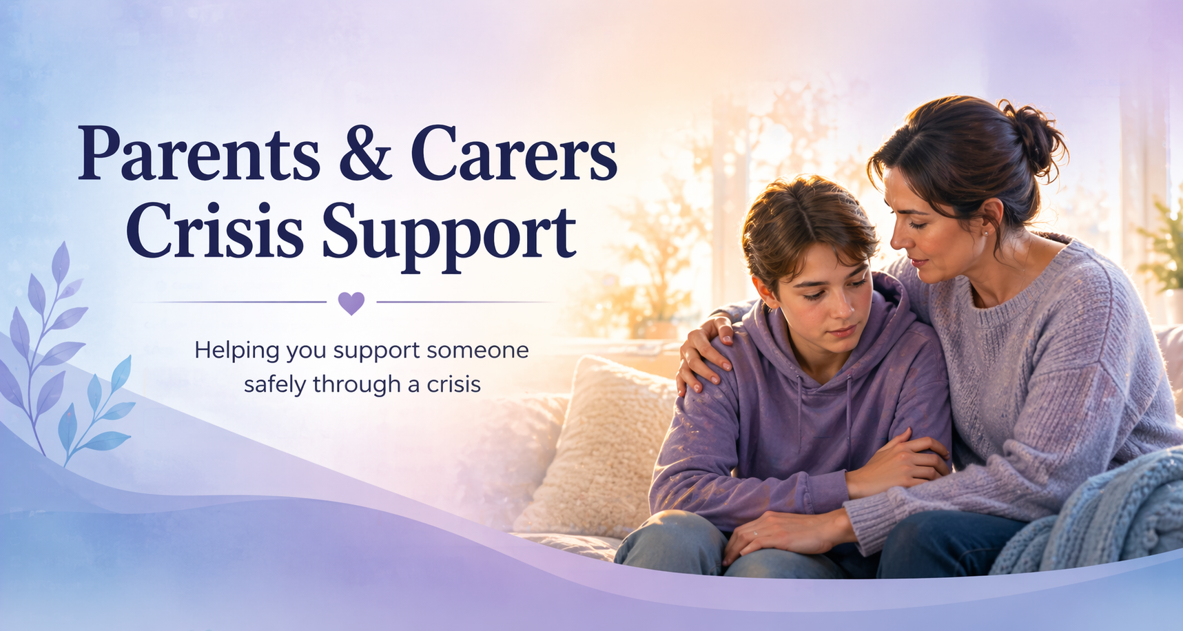 Parents and Carers Crisis Support