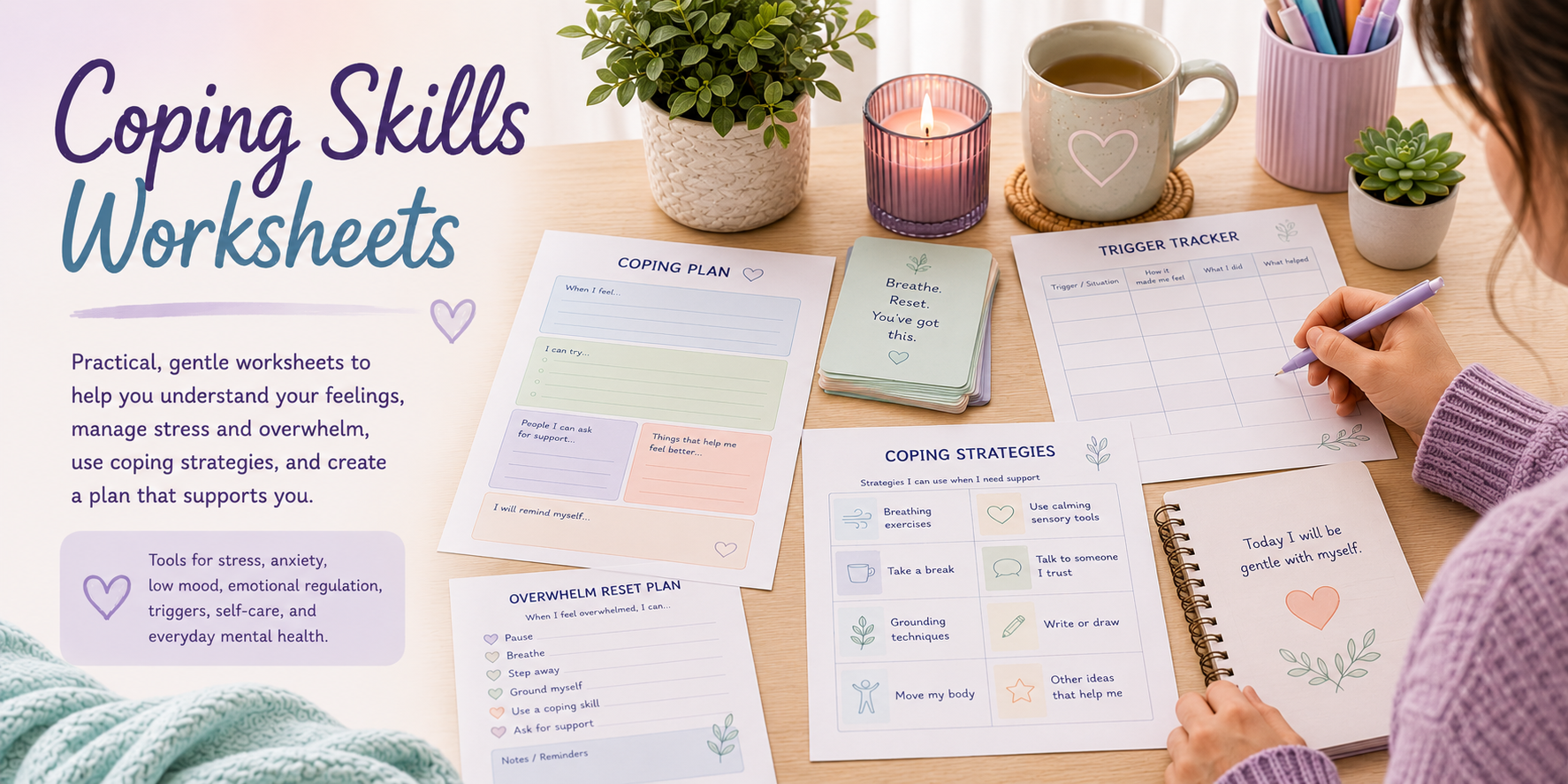 A calm pastel desk scene with coping skills worksheets, a coping plan, trigger tracker, journal, pen, and gentle support tools.