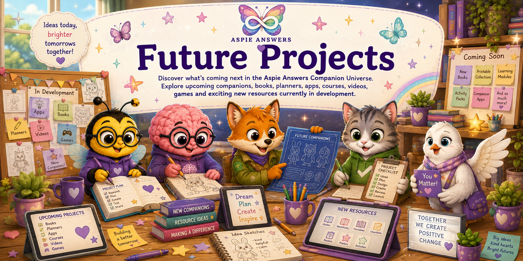 Official Aspie Answers Future Projects banner showing companions planning books, printable resources, apps, videos, games and future creative ideas in a bright design studio.