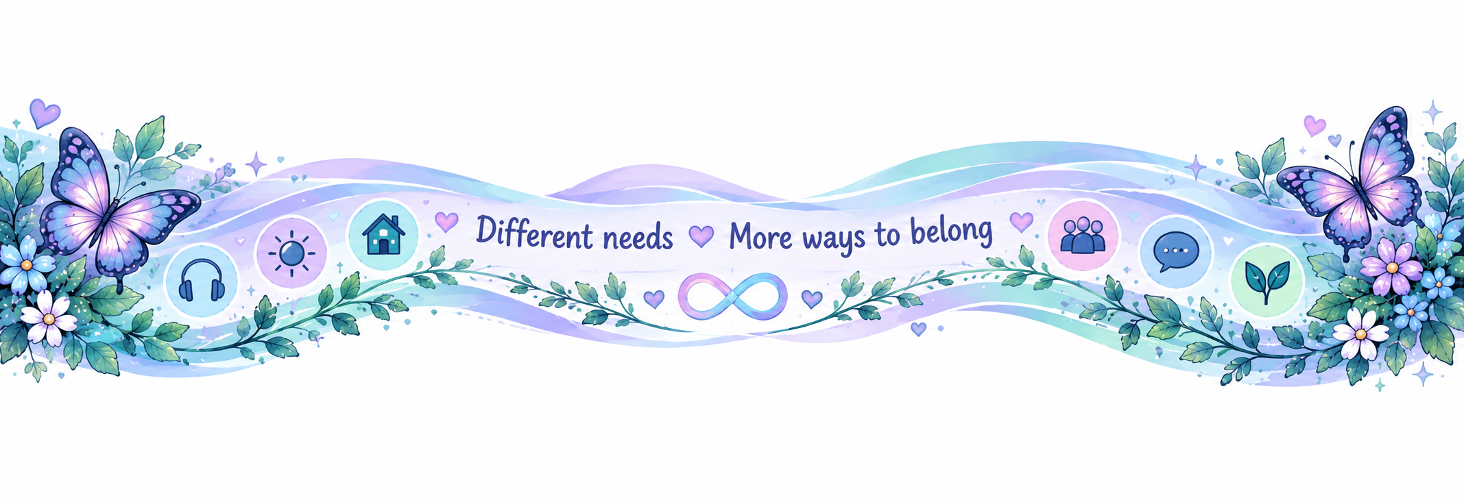 Different needs, more ways to belong — neurodivergent accessibility divider.