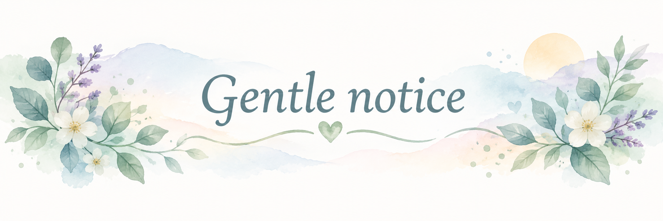 Gentle notice